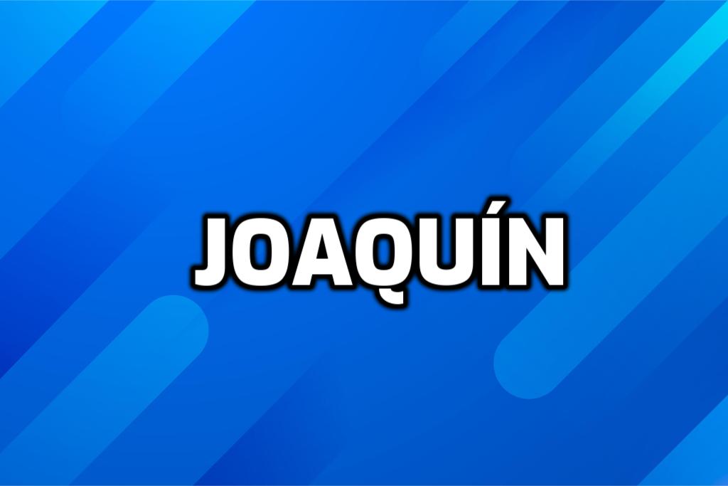 Significado del nombre Joaquín