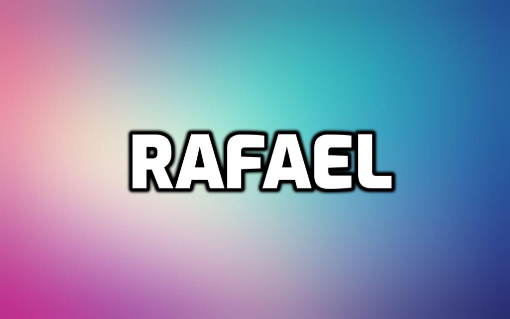 Significado del nombre Rafael
