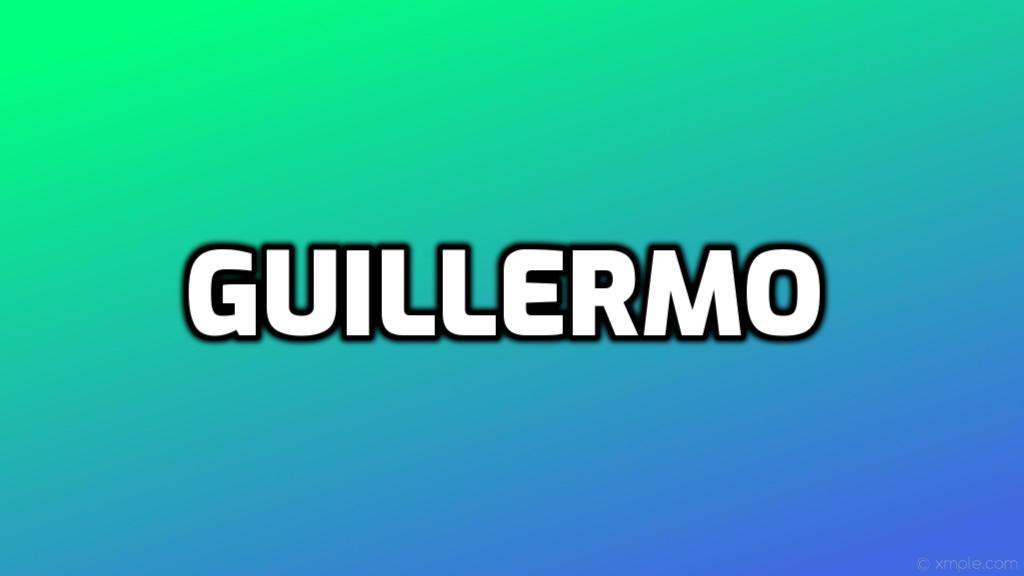 Guillermo